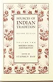 Hay, Stephen N.: Sources of Indian Tradition: Modern India and Pakistan