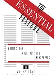 Hay, Vicky: The Essential Feature: Writing for Magazines and Newspapers