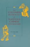 Mair, Victor H.: The Columbia Anthology of Traditional Chinese Literature Mair, Victor H.: The Columbia Anthology of Traditional Chinese Literature