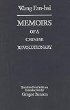 Wang, Fanxi: Memoirs of a Chinese Revolutionary