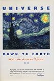 Tyson, Neil De Grasse: Universe Down to Earth Tyson, Neil De Grasse: Universe Down to Earth