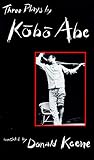 Abe, Kobo: Three Plays