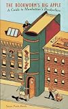 Barile, Susan Paula: The Bookworm's Big Apple: A Guide to Manhattan's Booksellers Barile, Susan Paula: The Bookworm's Big Apple: A Guide to Manhattan's Booksellers