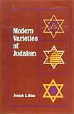 Blau, J.L.: Modern Varieties of Judaism Blau, J.L.: Modern Varieties of Judaism