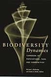 McKinney, Michael L.: Biodiversity Dynamics: Turnover of Populations, Taxa, and Communities