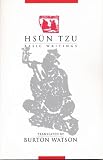 Watson, Burton: Hsun Tzu: Basic Writings Watson, Burton: Hsun Tzu: Basic Writings