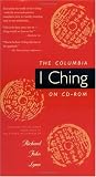 Lynn, Richard John: Columbia I Ching : Based on the Classic of Changes
