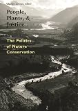 Zerner, Charles: People, Plants, and Justice: The Politics of Nature Conservation