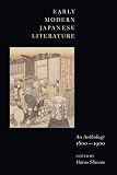 Shirane, Haruo: Early Modern Japanese Literature: An Anthology, 1600-1900