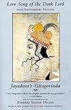 Miller, Barbara Stoler: Love Song of the Dark Lord: Jayadeva's Gitagovinda