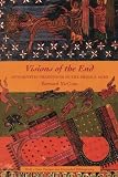 McGinn, Bernard: Visions of the End: Apocalyptic Traditions in the Middle Ages