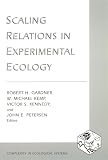 Kennedy, Victor S.: Scaling Relations in Experimental Ecology Kennedy, Victor S.: Scaling Relations in Experimental Ecology