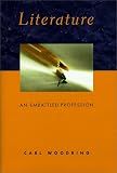 Woodring, Carl: Literature: An Embattled Profession Woodring, Carl: Literature: An Embattled Profession