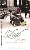 Delbanco, Nicholas: The Lost Suitcase: Reflections on the Literary Life