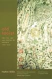 Addiss, Stephen: Old Taoist: The Life, Art, and Poetry of Kodojin (1865-1944)