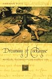 Pleij, Herman: Dreaming of Cockaigne: Medieval Fantasies of the Perfect Life