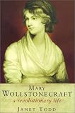 Todd, Janet M.: Mary Wollstonecraft