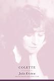 Kristeva, Julia: Colette