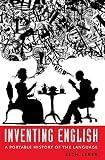 Lerer, Seth: Inventing English: A Portable History of the Language Lerer, Seth: Inventing English: A Portable History of the Language