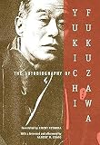 Fukuzawa, Yukichi: The Autobiography of Yukichi Fukuzawa Fukuzawa, Yukichi: The Autobiography of Yukichi Fukuzawa