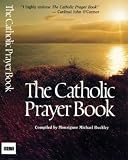Buckley, Michael: The Catholic Prayer Book Buckley, Michael: The Catholic Prayer Book
