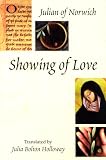 Julian of Norwich: Showing of Love Julian of Norwich: Showing of Love