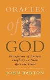 Barton, John: Oracles of God