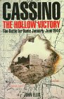 Ellis, John: Cassino: The Hollow Victory The Battle for Rome January-June 1944 Ellis, John: Cassino: The Hollow Victory The Battle for Rome January-June 1944