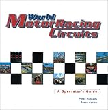 Jones, Bruce: World Motor Racing Circuits Jones, Bruce: World Motor Racing Circuits