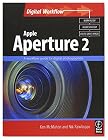 Apple Aperture 2: A workflow guide for digital photographers