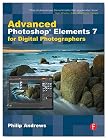 Advanced Photoshop Elements 7 for Digital Photographers