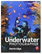 The Underwater Photographer, Fourth Edition
