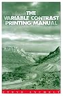 The Variable Contrast Printing Manual