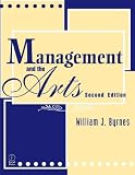 Byrnes, William J.: Management and the Arts Byrnes, William J.: Management and the Arts
