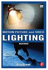 Motion Picture and Video Lighting, Second Edition