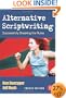 Alternative Scriptwriting, Fourth Edition: Successfully Breaking the Rules