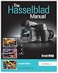 The Hasselblad Manual, Seventh Edition