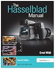 The Hasselblad Manual, Seventh Edition