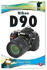 Nikon D90: Focal Digital Camera Guides