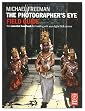 The Photographer's Eye Field Guide: The essential handbook for traveling with your digital SLR camera