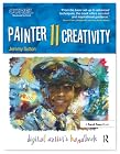 Painter 11 Creativity: Digital Artist's Handbook