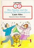 Allen, Linda: Mrs. Simpkin and the Groovy Old