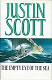 Scott, Justin: The Empty Eye of the Sea