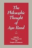 Den Uyl, Douglas & Rasmussen, Douglas: Philosophic Thought of Ayn Rand