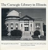 Bial, Raymond: The Carnegie Library in Illinois