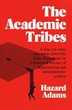 Adams, Hazard: The Academic Tribes Adams, Hazard: The Academic Tribes