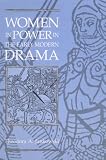 Jankowski, Theodora A.: Women in Power in the Early Modern Drama Jankowski, Theodora A.: Women in Power in the Early Modern Drama