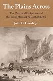 Unruh, John David: Plains Across: Ordinal Scales of Psychological Development Unruh, John David: Plains Across: Ordinal Scales of Psychological Development