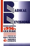 Mullen, Bill: Radical Revisions: Rereading 1930s Culture