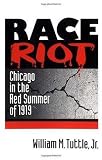 Tuttle, William M.: Race Riot Tuttle, William M.: Race Riot